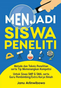 Menjadi siswa peneliti