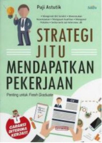 Strategi jitu mendapatkan pekerjaaan