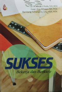 Sukses bekerja dan berkarir