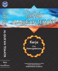 Kerja dan ketenagakerjaan : Tafsir Al Qur'an tematik