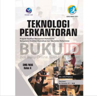 Image of Teknologi perkantoran SMK/MAK kelas X program keahlian manajemen perkantoran kompetensi keahlian otomatisasi dan tata kelola perkantoran