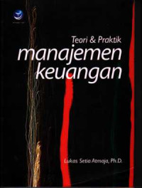 Teori & praktik manajemen keuangan