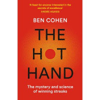 Image of The hot hand : the mystery and science of winning streaks (BI)