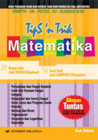 Image of Tips 'n trik matematika untuk SMA kelas X, XI, dan XII
