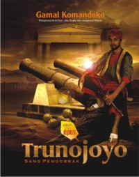 Trunojoyo sang pendobrak